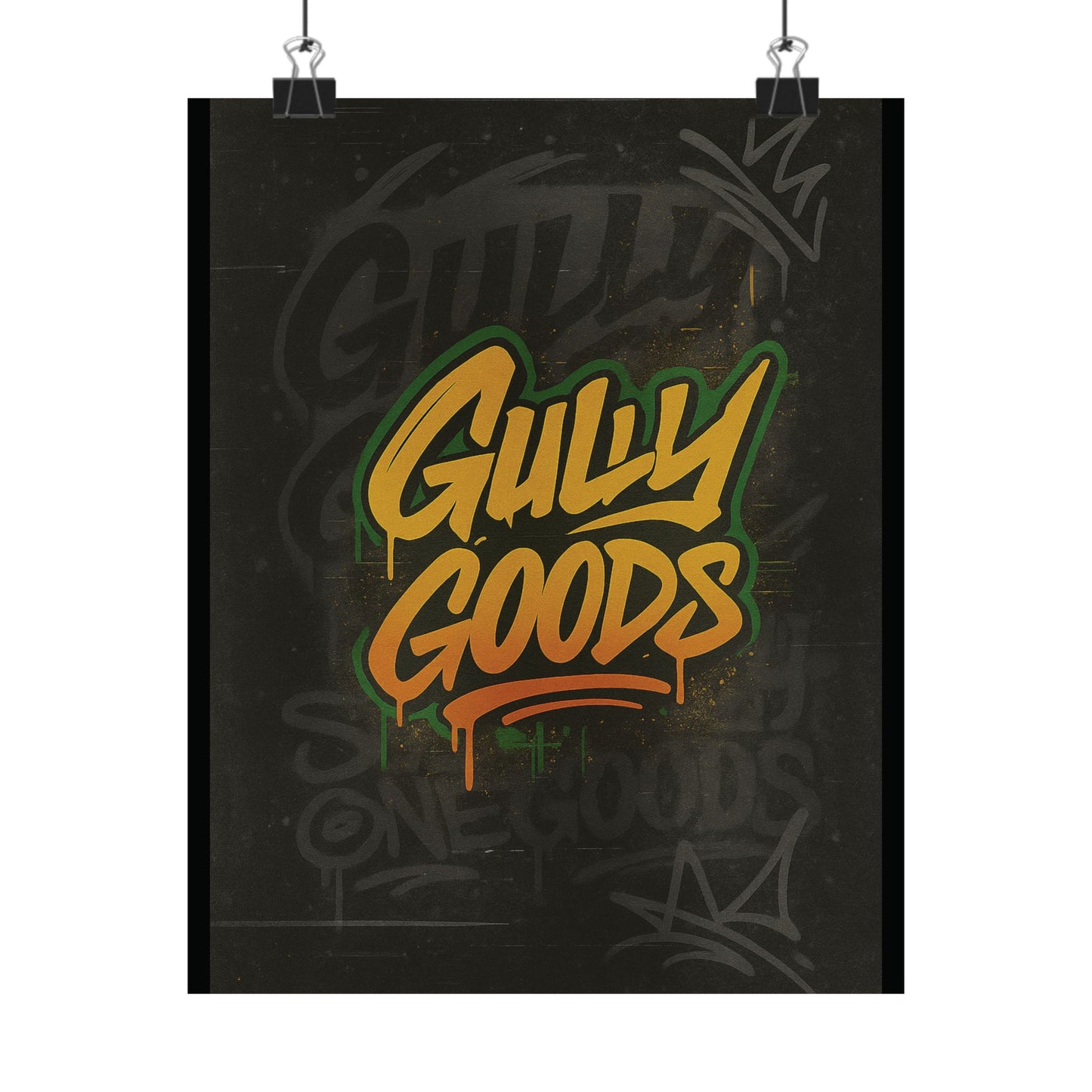 Gully Goods Poster – Dripwall Limited Edition